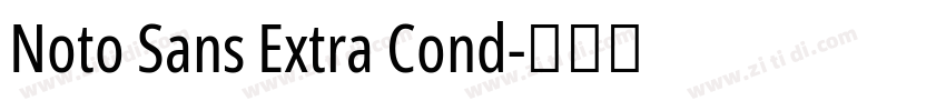 Noto Sans Extra Cond字体转换